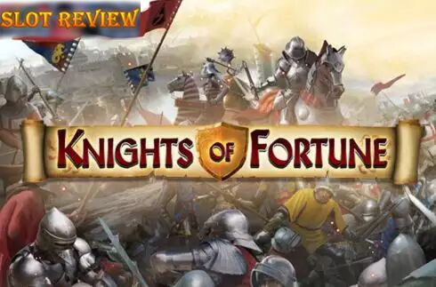 Knights of Fortune